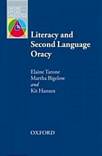 Literacy and Second Language Oracy (Paperback)