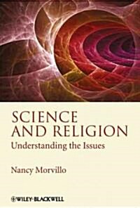 Science and Religion - Understanding the Issues (Paperback)