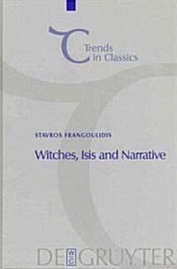 Witches, Isis and Narrative (Hardcover)