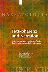 Textkoh?enz und Narration (Hardcover)