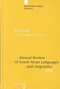 Annual Review of South Asian Languages and Linguistics: 2008 (Hardcover, Revised)