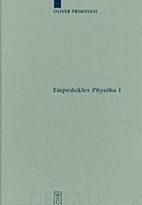 Empedokles Physika I (Hardcover)
