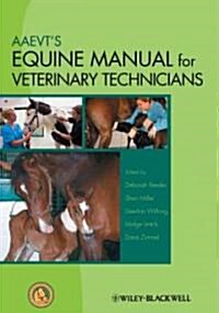 AAEVTs Equine Manual for Veterinary Technicians (Paperback)
