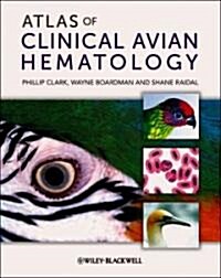 Atlas of Clinical Avian Hematology (Hardcover)