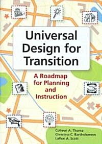 Universal Design for Transition: A Roadmap for Planning and Instruction (Paperback)