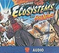 Exploring Ecosystems with Max Axiom, Super Scientist (Audio CD)