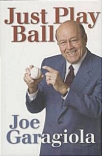 Just Play Ball (Paperback, Reprint)