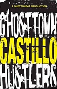 Ghost Town Hustlers (Paperback)