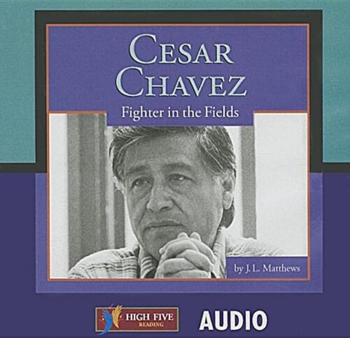 Cesar Chavez D (Audio CD)