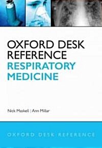 Oxford Desk Reference: Respiratory Medicine (Hardcover)