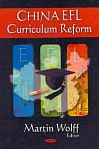 China EFL Curriculum Reform (Hardcover)