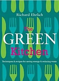 The Green Kitchen (Paperback)