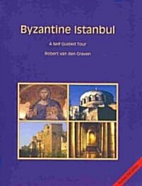 Byzantine Istanbul: A Self-Guided Tour (Paperback, 2)