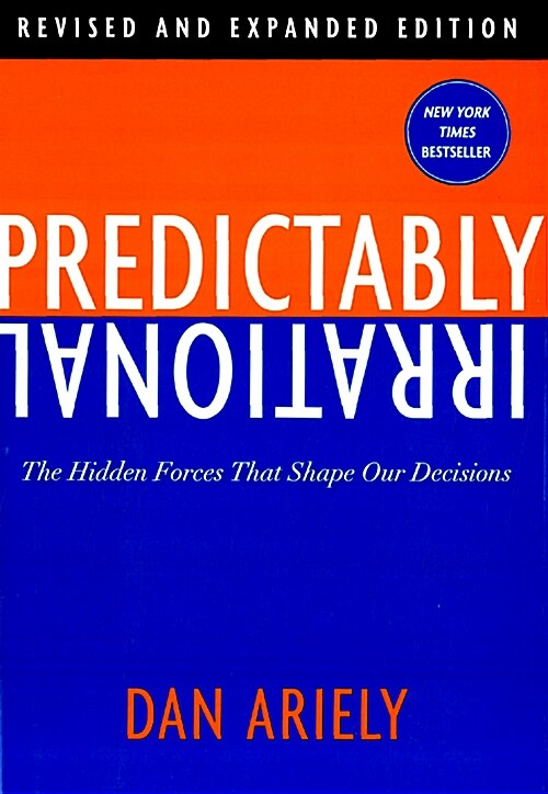 [중고] Predictably Irrational: The Hidden Forces That Shape Our Decisions (Hardcover, Revised, Expand)