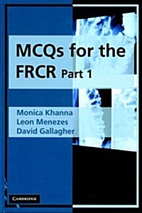 MCQs for the FRCR, Part 1 (Paperback)