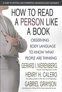 How to Read a Person Like a Book: Observing Body Language to Know What People Are Thinking (Paperback)