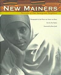 New Mainers: Portraits of Our Immigrant Neighbors (Paperback)