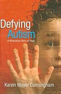 Defying Autism (Hardcover)