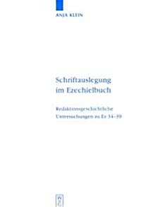 Schriftauslegung Im Ezechielbuch (Hardcover)