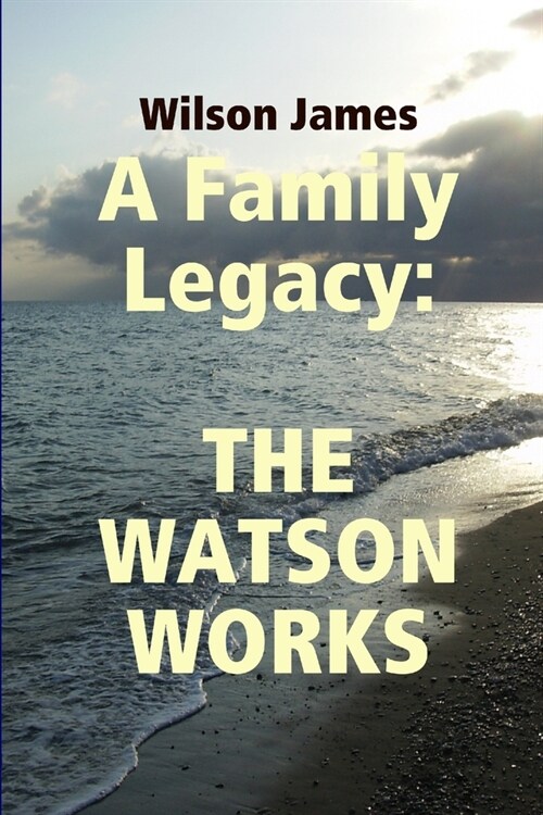 The Watson Works (Paperback)
