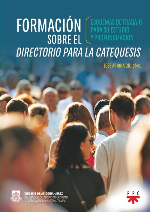 FORMACION SOBRE EL DIRECTORIO PARA LA CATEQUESIS (Paperback)