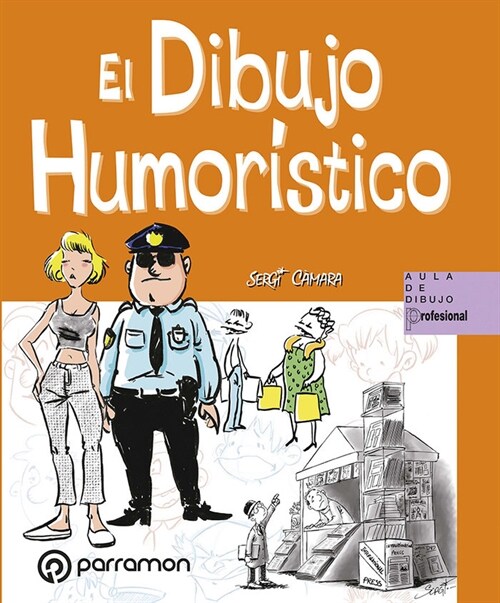 EL DIBUJO HUMORISTICO (Paperback)