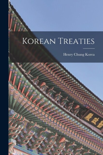 Korean Treaties (Paperback)