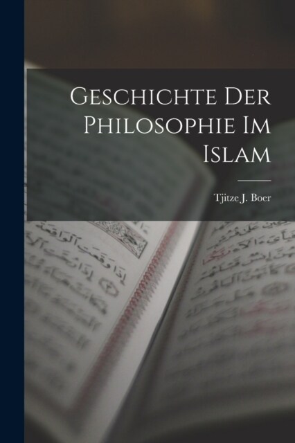 Geschichte der Philosophie im Islam (Paperback)