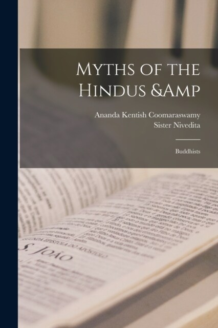 Myths of the Hindus & Buddhists (Paperback)