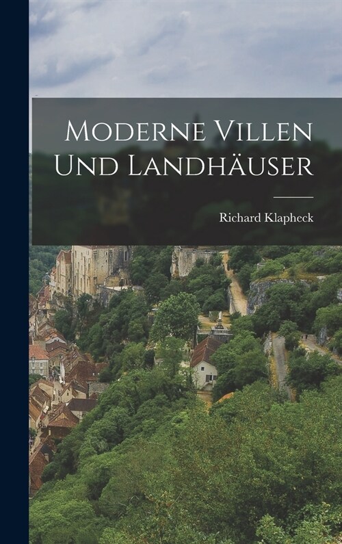 Moderne Villen Und Landh?ser (Hardcover)