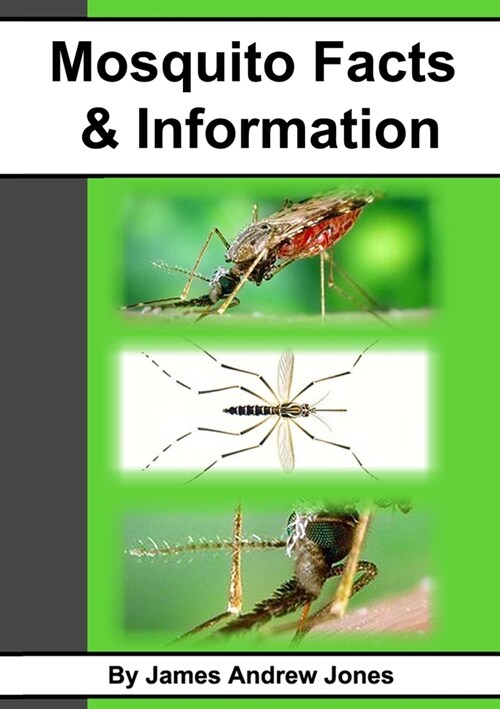 Mosquito Facts & Information (Paperback)