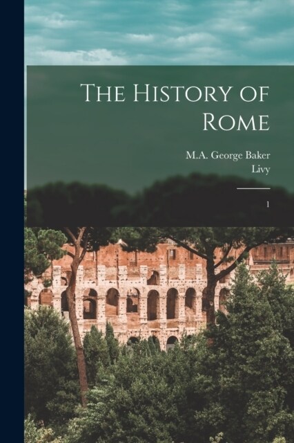 The History of Rome: 1 (Paperback)