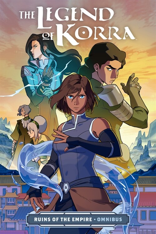 The Legend of Korra: Ruins of the Empire Omnibus (Paperback)