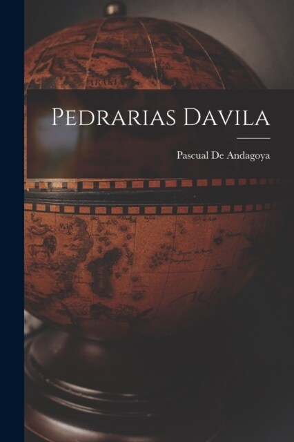 Pedrarias Davila (Paperback)