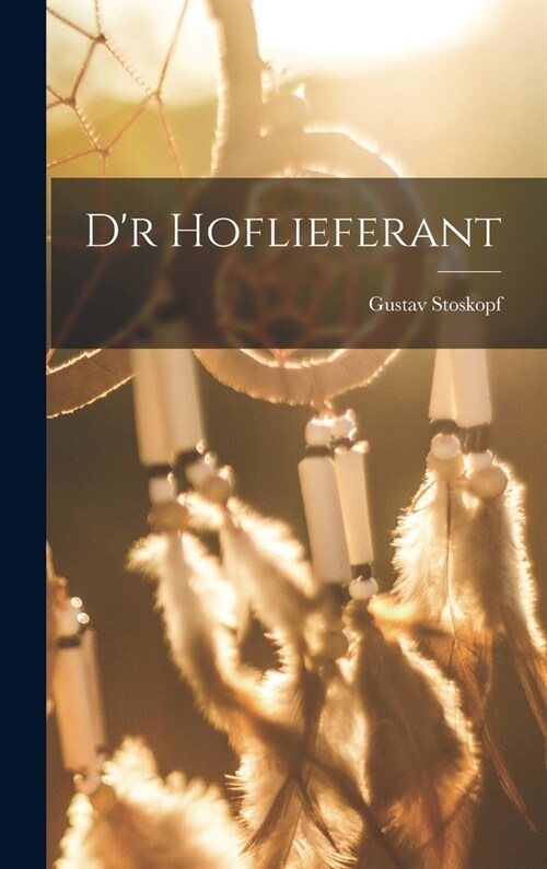 Dr Hoflieferant (Hardcover)