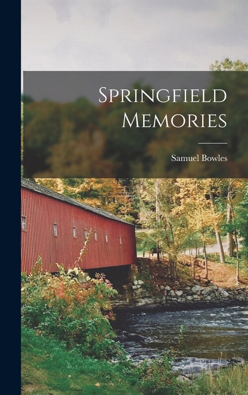 Springfield Memories (Hardcover)