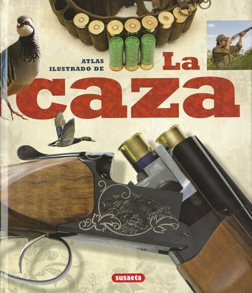 LA CAZA (Hardcover)