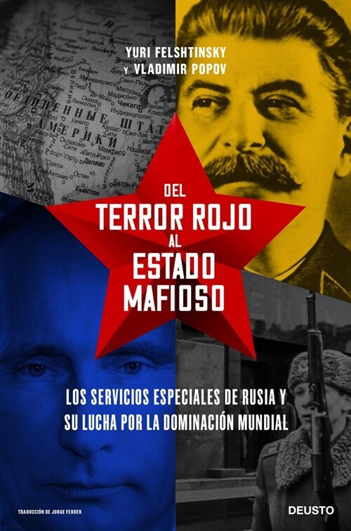 DEL TERROR ROJO AL ESTADO MAFIOSO: LOS SERVICIOS E (Book)