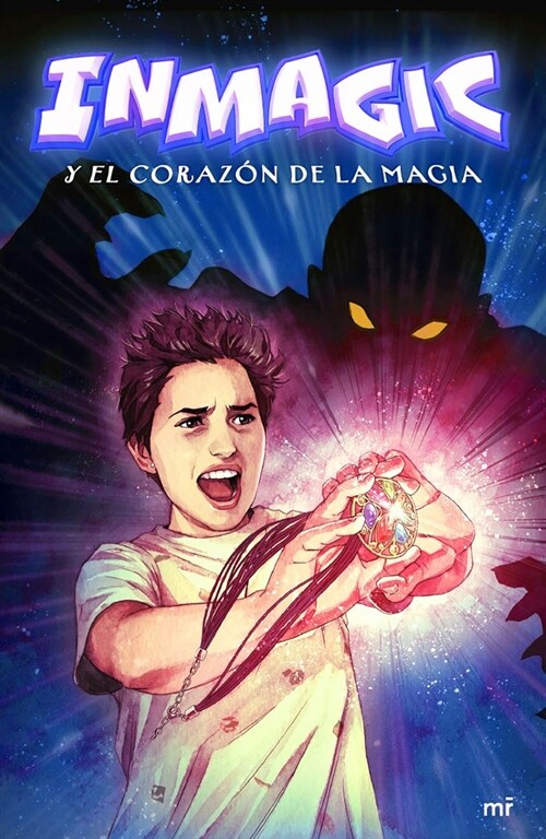 INMAGIC Y EL CORAZON DE LA MAGIA (Book)