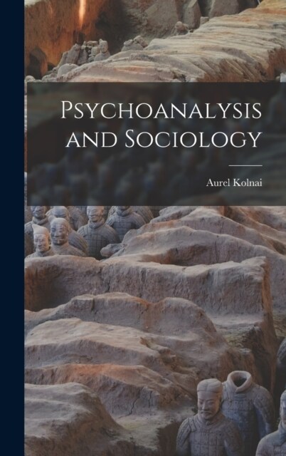 Psychoanalysis and Sociology (Hardcover)