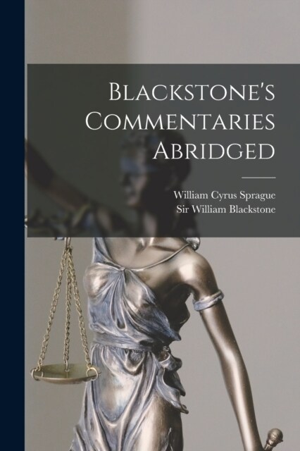 Blackstones Commentaries Abridged (Paperback)