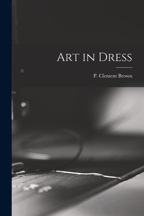 Art in Dress (Paperback)