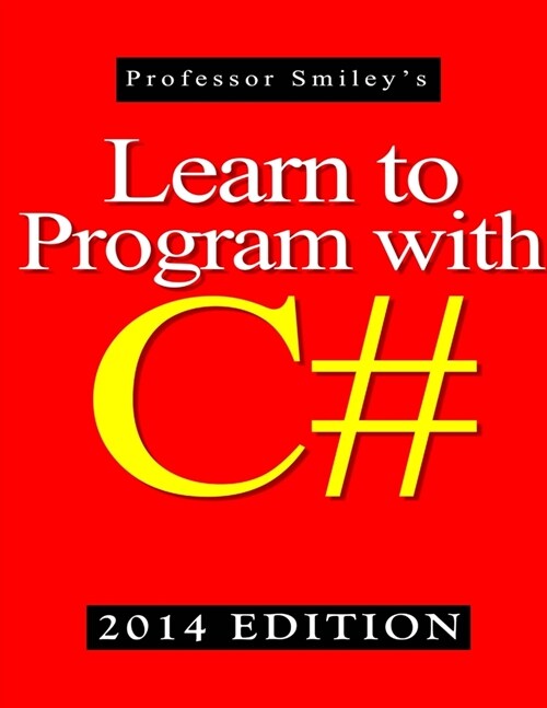 Learn to Program with C# 2014 Edition (Paperback)