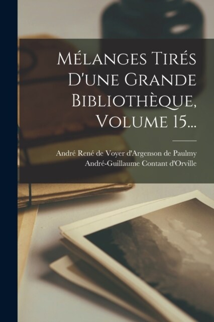 M?anges Tir? Dune Grande Biblioth?ue, Volume 15... (Paperback)