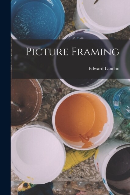 Picture Framing (Paperback)