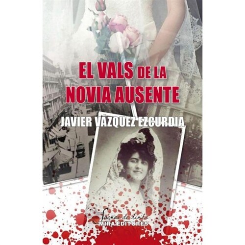 EL VALS DE LA NOVIA AUSENTE (Book)
