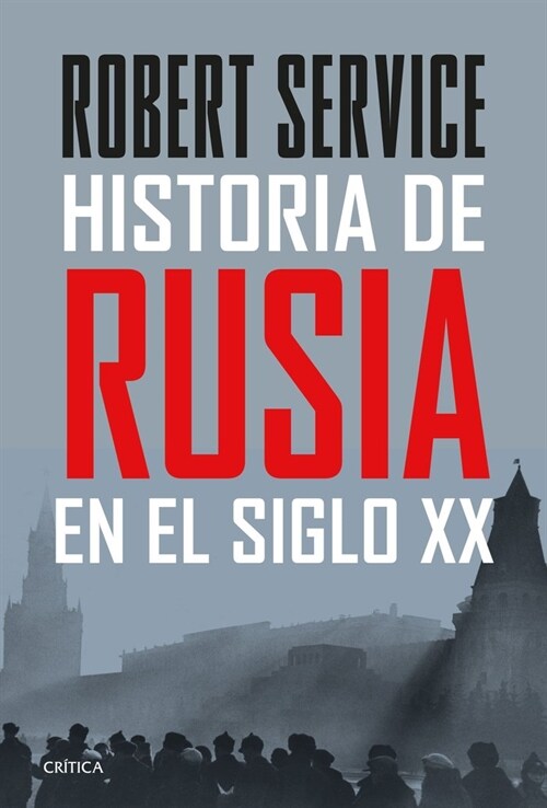 HISTORIA DE RUSIA EN EL SIGLO XX (Book)