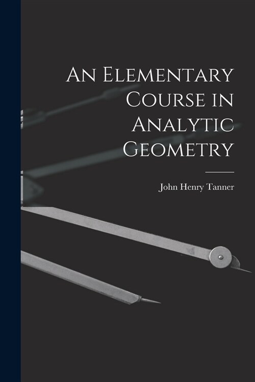 An Elementary Course in Analytic Geometry (Paperback)