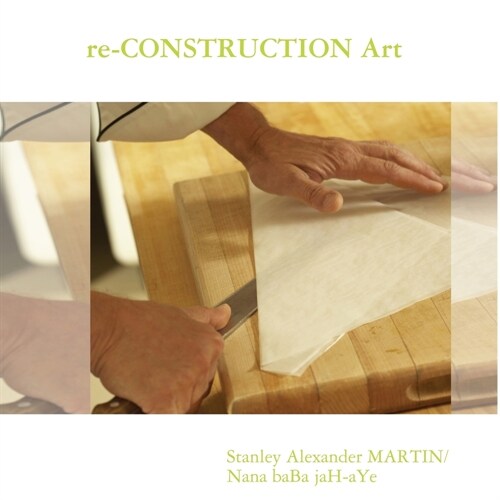 re-CONSTRUCTION Art (Paperback)