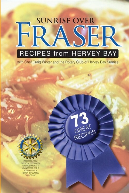 Sunrise over Fraser - Recipes from Hervey Bay, Australia (Paperback)